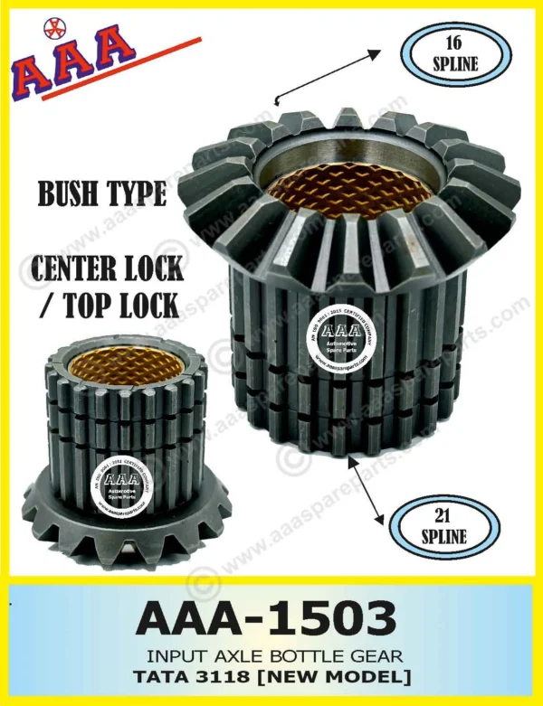 INPUT SHAFT AXLE BOTTLE GEAR TATA 3118 NEW MODEL
